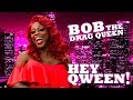 BOB THE DRAG QUEEN on Hey Qween! with Jonny McGovern | Hey Qween