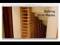 Making Wine Racks Making Wine Racks