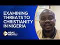 Boko Haram Kidnapping Survivor Discusses Threat to Christianity in Nigeria | EWTN News Nightly