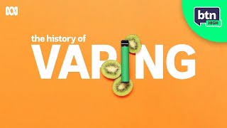 History of Vaping vs Smoking - BTN High