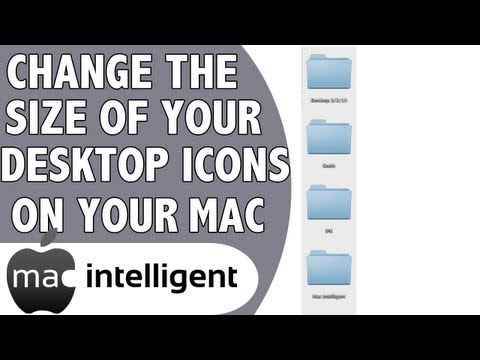 Change The Desktop Icon Size on A Mac Change The Desktop Icon Size on A Mac
