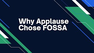 Why Applause Uses FOSSA for Open Source Management