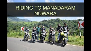 RIDE TO MANDARAM NUWARA PART 1