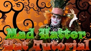 Mad Hatter Hat Tutorial