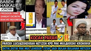 KOMPLIKASI VIDIO PARODI LUCU\u0026SINDIRAN NETIZEN KEPADA PAK MUL‼️PAK JOKOWI JADI BULAN BULANAN NETIZEN