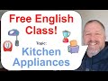 Let's Learn English! Topic: Kitchen Appliances! 👨🏾‍🍳⏲️👩‍🍳