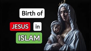 Jesus Birth under a Palm Tree! - The Islamic Version of the Birth of Jesus