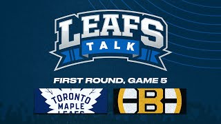 Maple Leafs vs. Bruins LIVE Post Game 5 Reaction | Leafs Talk