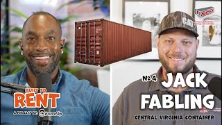 Ep 4 - Jack Fabling, Central VA Containers: Buying His First Trailer +Scaling  Central VA Containers