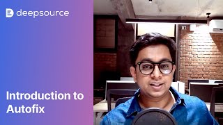 Autofix — Automatically fix code quality issues with DeepSource