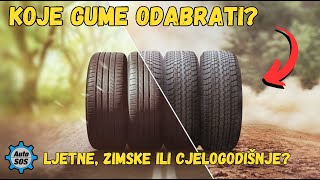 Koje gume odabrati - ljetne, zimske ili cjelogodišnje \u0026 3 praktična savjeta