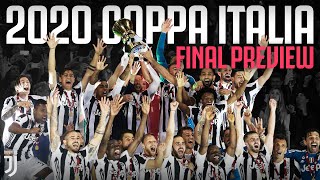Will This Be Juve's 14th Coppa Italia Title?! | Napoli v Juventus | 2020 Coppa Italia Final Preview