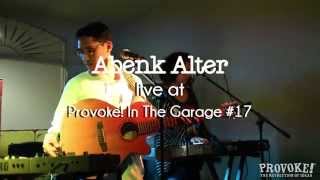 Abenk Alter - Lagu Rindu Untuk Dia (live at Provoke! in the Garage #17)