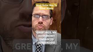 Most Polite Way To Greet Aliens #space #science #funfacts