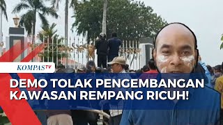 Situasi Terkini Pasca Kericuhan Demo Tolak Pengembangan Kawasan Rempang