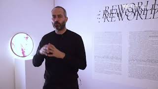 : REWORLD Exhibition Recap with Curator Manuel Cirauqui