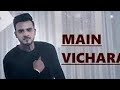 ARMAAN BEDIL - MAIN VICHARA (Official Video) | New Song 2018 | Speed Records