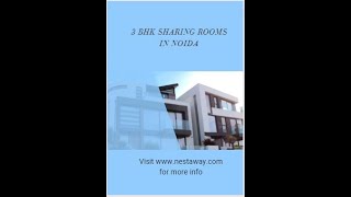 3 BHK Sharing Rooms for Men in Noida ​| No Brokerage