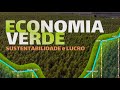 Documentário | Economia Verde - Sustentabilidade e Lucro | 10/12/2023