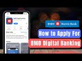 How to Sign Up / Apply for BMO Digital Banking