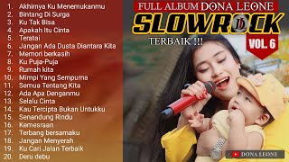 FULL ALBUM SLOW ROCK TERBAIK DONA LEONE VOL.6 | Woww VIRAL Suara Menggelegar Lady Rocker Indonesia