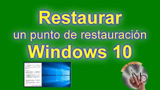 Restaurar Windows 10 en un punto anterior