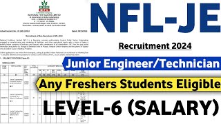 NFL Junior Engineer Recruitment 2024 | CTC: 10 Lakhs | Freshers | NFL JE Vacancy 2024 | NFL JE 2024