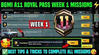 A11 WEEK 1 MISSION | BGMI WEEK 1 MISSIONS EXPLAINED | A11 ROYAL PASS WEEK 1 MISSION | C7S21 WEEK 1