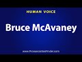 How To Pronounce Bruce McAvaney