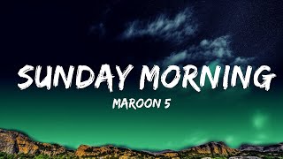 Maroon 5 - Sunday Morning (Lyrics)  | 1 Hour Lyrics Dreams