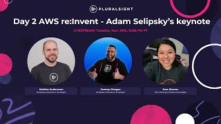 AWS re:Invent 2022: Day 2 - Adam Selipsky's Keynote