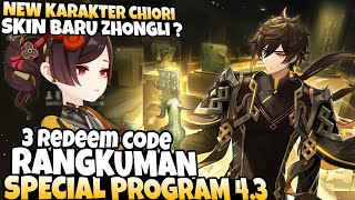 3 Redeem Code, Chiori & Skin Baru Zhongli ? New Artefak & Weapons - Rangkuman Special Program 4.3