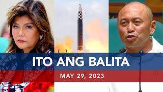 UNTV: Ito Ang Balita | May 29, 2023