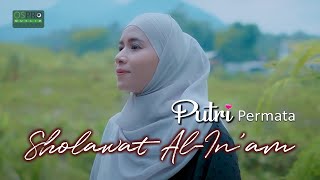 SHOLAWAT AL IN'AM - PUTRI PERMATA (OFFICIAL MUSIC VIDEO)