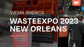 WEIMA at WasteExpo 2023 | New Orleans, LA