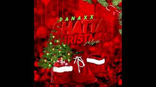 DANAXX FT @jdjds9722 - shatta christmas ( audio officiel )