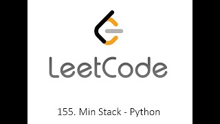 Leetcode 155. Min Stack - Python
