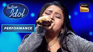 Indian Idol S13 | Sonakshi की Soul Touching Performance ने सबको कर दिया Mesmerised | Performance