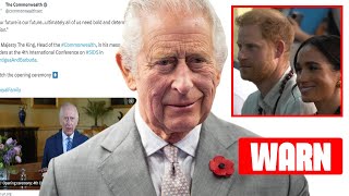 King Charles Sends Strong WARNING To Harry & Meghan At Commonwealth Conference: STAY AWAY