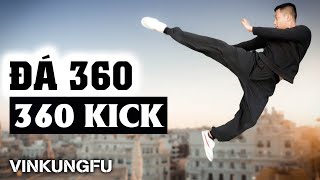 Áp dụng cú Đá 360 Độ vào tự vệ thực tế | Vinkungfu