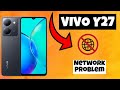 Vivo Y27 Network Problem || How to solve network issues || Network not working problems