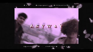 Rem X Scapegoat X SilivesterTh  -  Anyway