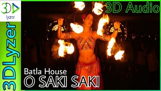 #vevo #OSakiSaki #BatlaHouse Batla House: O SAKI SAKI in 3D Audio bass boosted 8d Audio #3DLyzer