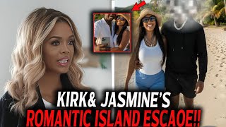 Rasheeda Shocked After Kirk & Jasmine’s Alleged Puerto Rico Island Photos Surface!