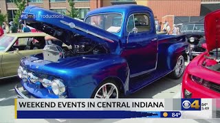 Weekend events in central Indiana