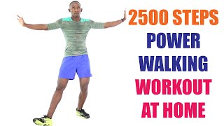 2500 Steps Power Walking Workout at Home/ 20 Minute Indoor Walking 🔥 Burn 230 Calories🔥
