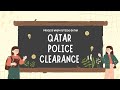 Requesting Qatar Police Clearance when Outside the Country