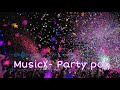 MusicX - Party pop [official music]