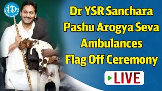 CM Jagan Live : Dr YSR Sanchara Pashu Arogya Seva Ambulances Flag Off Ceremony | iDream News