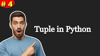 # 4 Mastering Tuples in Python: Your Ultimate Guide